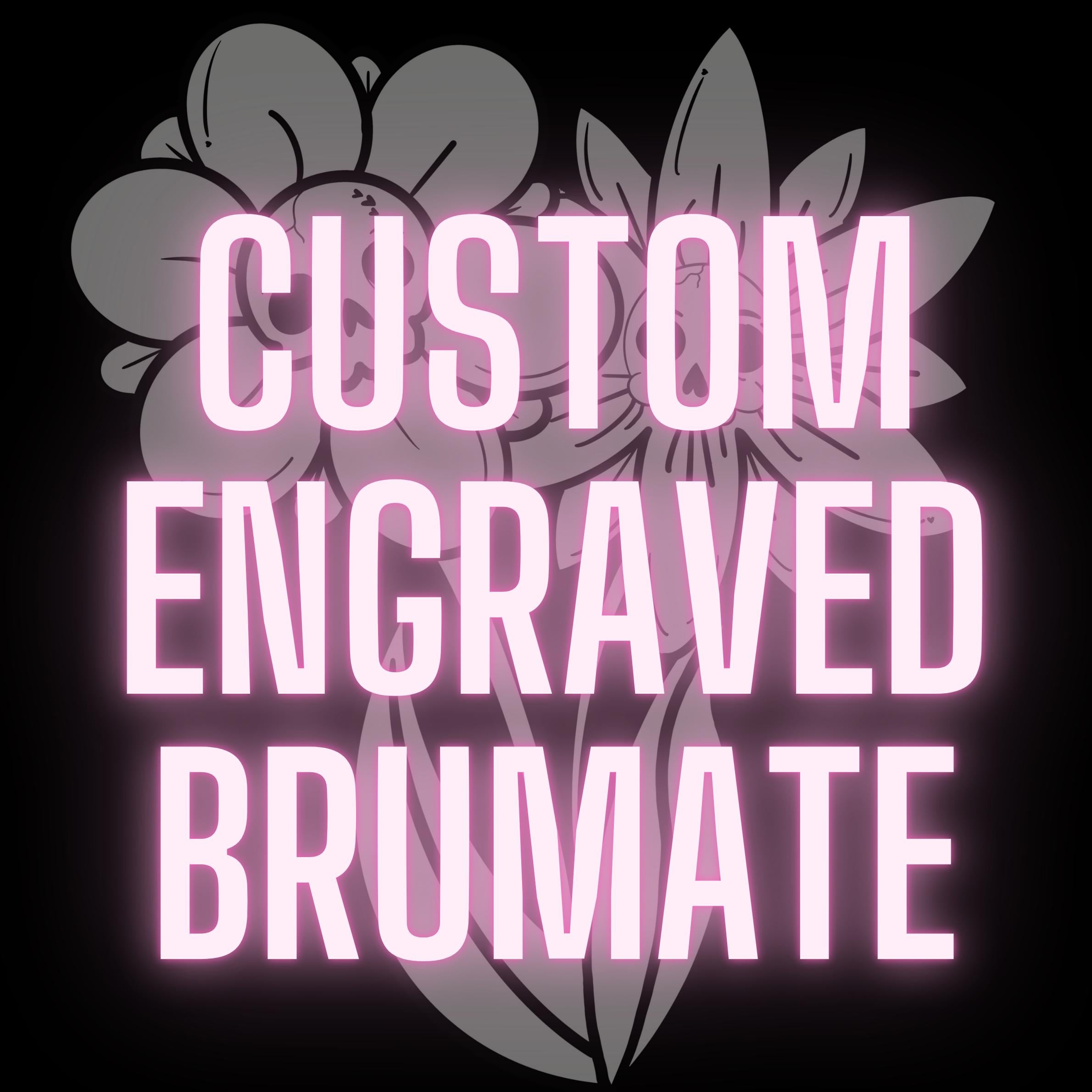 Custom Laser Engraved Brumat Tumbler